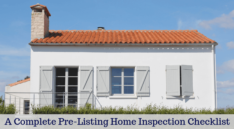A Complete Pre-Listing Home Inspection Checklist
