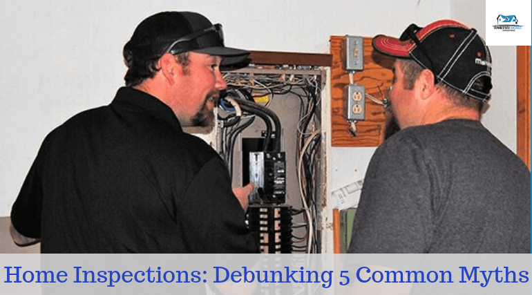 Home Inspections: Debunking 5 Common Myths