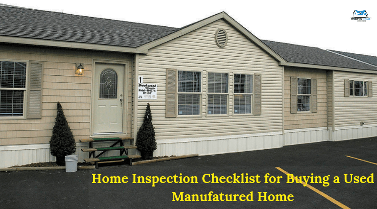 Home Inspection Checklist for Buying a Used Manufactured Home