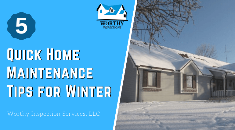5 Quick Home Maintenance Tips for Winter