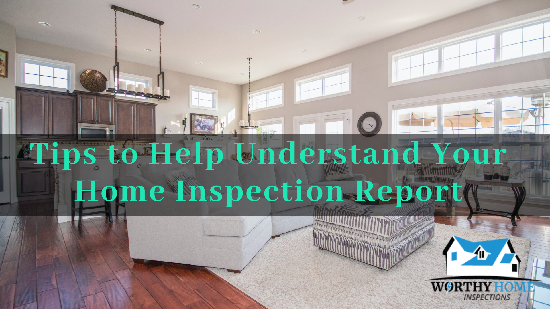 Tips to Help Understand Your Home Inspection Report