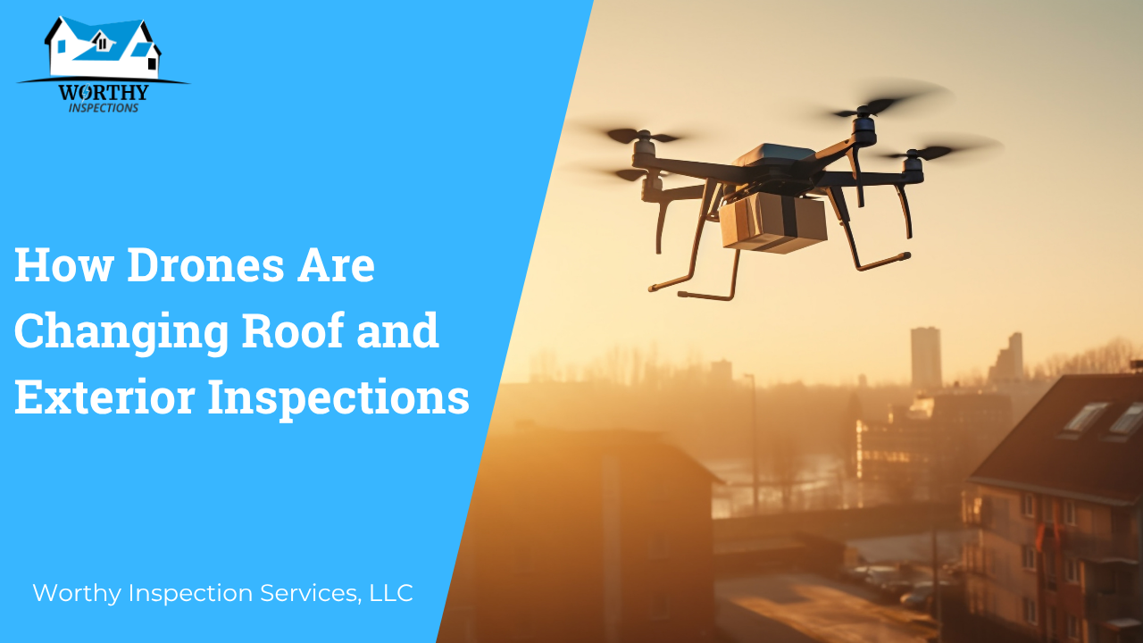 How Drones Are Changing Roof and Exterior Inspections