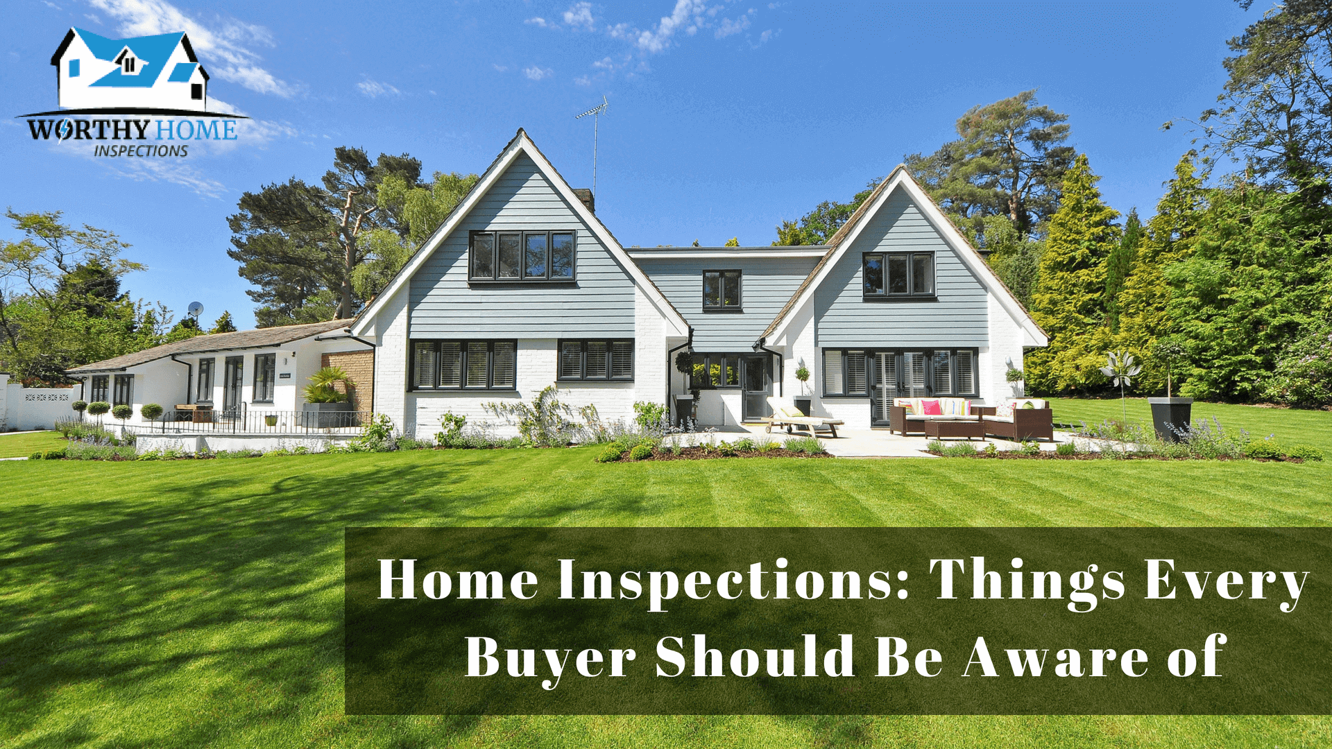 Home Inspections Things Every Buyer Should Be Aware of Home Inspections Things Every Buyer Should Be Aware of